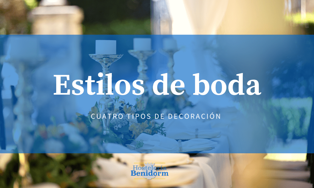 Conoce los estilos de boda que puedes hacer