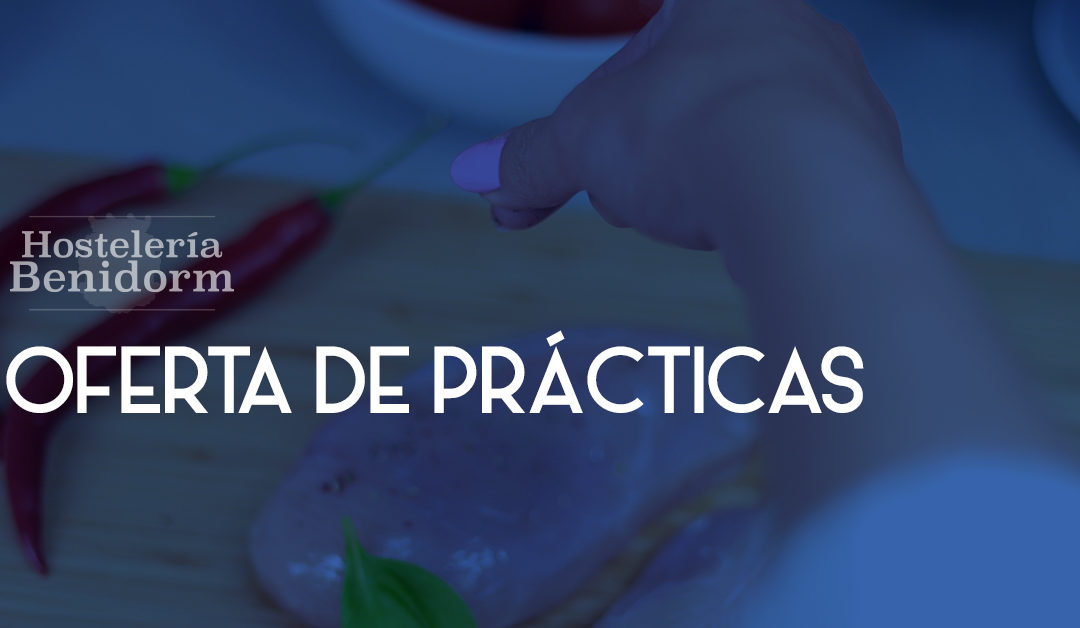 OFERTA DE PRÁCTICAS – ASISTENTE DE DIRECCIÓN DE OPERACIONES